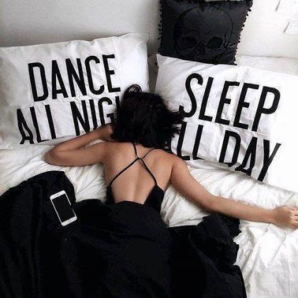 SLEEP ALL DAY DANCE ALL NIGHT PILLO..